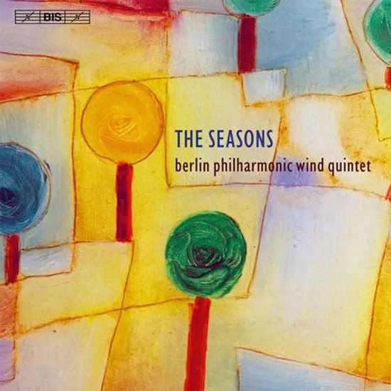 THE SEASONS: 20TH-CENTURY MUSIC FOR WIND QUINTET/ BERLIN PHILHARMONIC WIND QUINTET