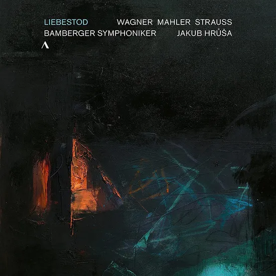 LIEBESTOD/ JAKUB HRUSA [바그너, 말러, 슈트라우스: 관현악곡 모음 사랑의 죽음 - 야쿠프 흐루샤]