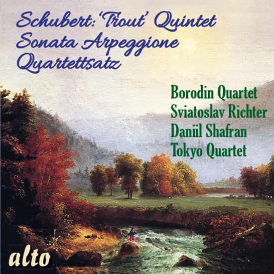'TROUT' QUINTET, SONATA ARPEGGIONE & QUARTETTSATZ/ DANIIL SHAFRAN, SVIATOSLAV RICHTER, BORODIN QUARTET, TOKYO QUARTET [슈베르트: <송어>오중주 & 아르페지오네 소나타]