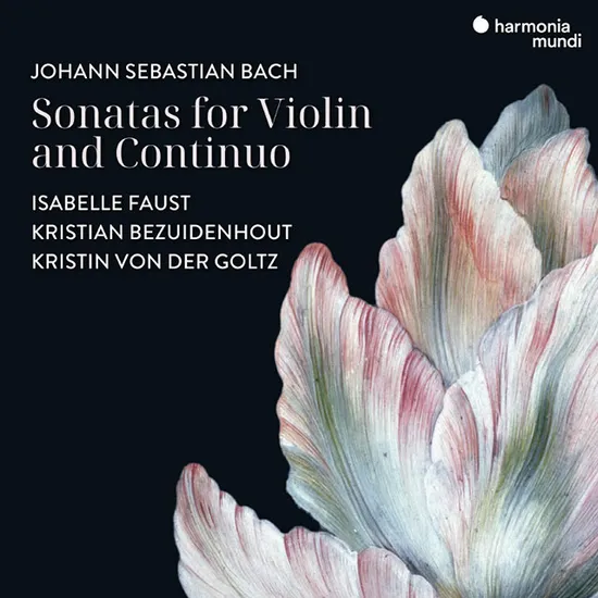 SONATAS FOR VIOLIN AND CONTINUO/ ISABELLE FAUST, KRISTIAN BEZUIDENHOUT [바흐: 바이올린 소나타 - 파우스트, 베주이덴호우트]