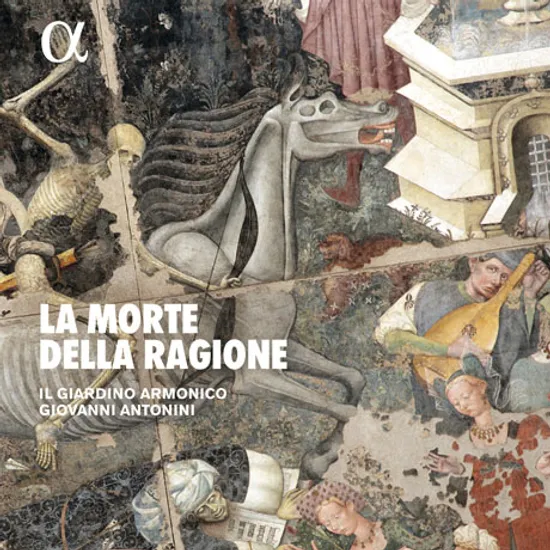 LA MORTE DELLA RAGIONE/ GIOVANNI ANTONINI [이성의 죽음: 르네상스와 바로크 시대의 기악 음악 - 일 지아르디노 아르모니코, 안토니니]
