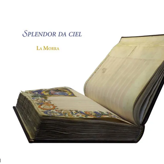 SPLENDOR DA CIEL/ MICHAL GONDKO, CORINA MARTI [천상의 빛: 14세기 피렌체의 음악 - 앙상블 라 모라]