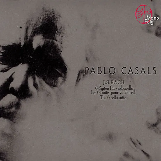 THE 6 CELLO SUITES/ PABLO CASALS