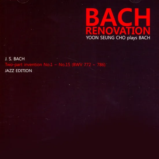 BACH RENOVATION: JAZZ EDITION