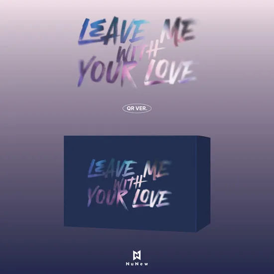 LEAVE ME WITH YOUR LOVE [DEBUT SINGLE] [QR VER]