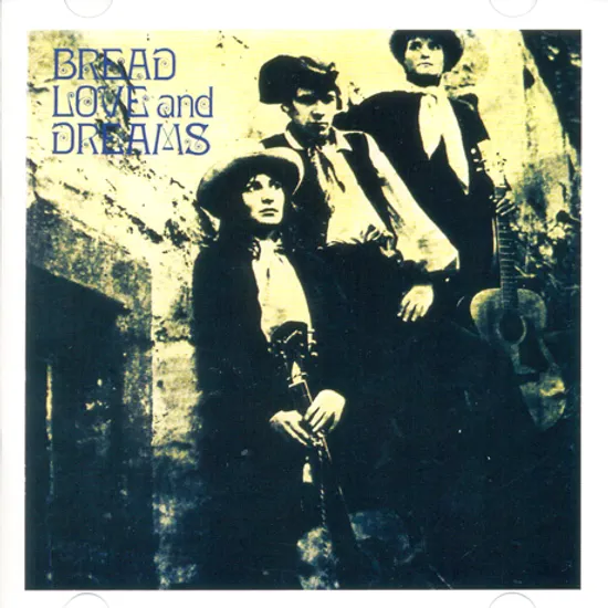 BREAD LOVE AND DREAMS