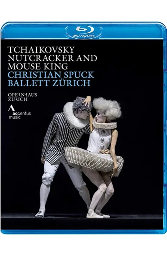 NUTCRACKER AND MOUSE KING/ BALLETT ZURICH, CHRISTIAN SPUCK, PAUL CONNELLY [차이코프스키: 호두까기 인형과 대왕쥐 - 크리스티안 슈푹(안무), 취리히 발레단]