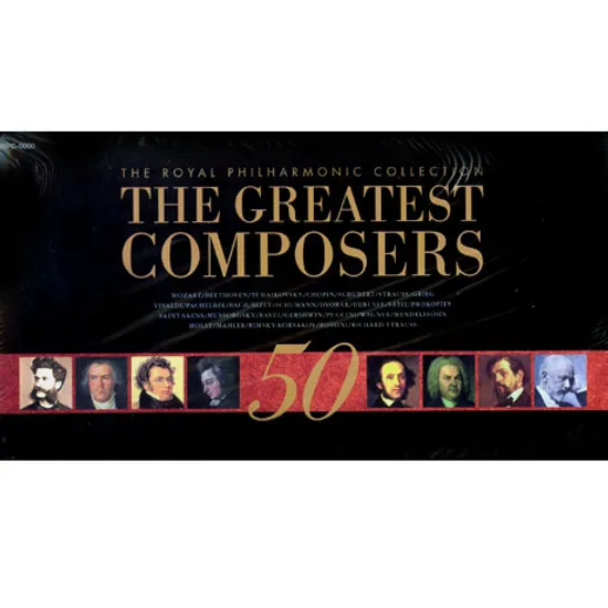 THE GREATEST COMPOSERS: THE ROYAL PHILHARMONIC COLLECTION [로열 필하모닉 컬렉션: 위대한 작곡가]