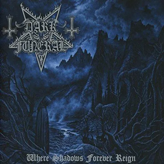 WHERE SHADOWS FOREVER REIGN [LIMITED EDITION]