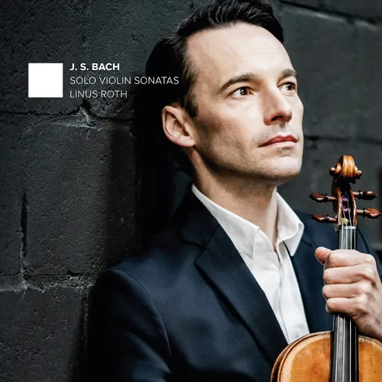 SOLO VIOLIN SONATAS/ LINUS ROTH [바흐: 무반주 바이올린 소나타 - 리누스 로스]