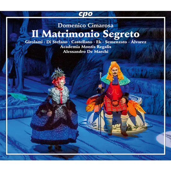 IL MATRIMONIO SEGRETO/ ALESSANDRO DE MARCHI [치마로사: 오페라 <비밀 결혼>]