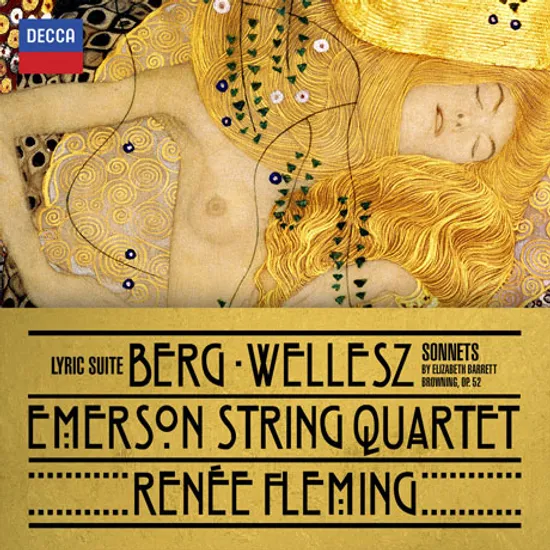 LYRIC SUITE & SONNETS/ RENEE FLEMING, EMERSON STRING QUARTET [베르크 & 벨레스: 서정 모음곡 외]