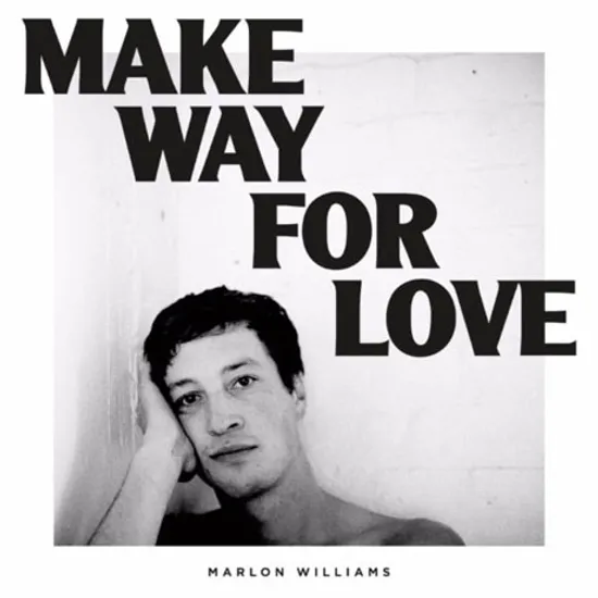 MAKE WAY FOR LOVE