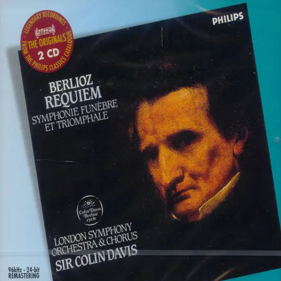 REQUIEM/ SYMPHONIE FUNEBRE ET TRIOMPHALE/ COLIN DAVIS [THE ORIGINALS]