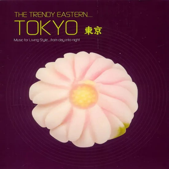 THE TRENDY EASTERN...TOKYO