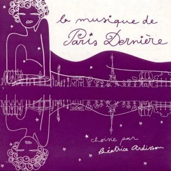 LA MUSIQUE DE PARIS DERNIERE 5: BY BEATRICE ARDISSON