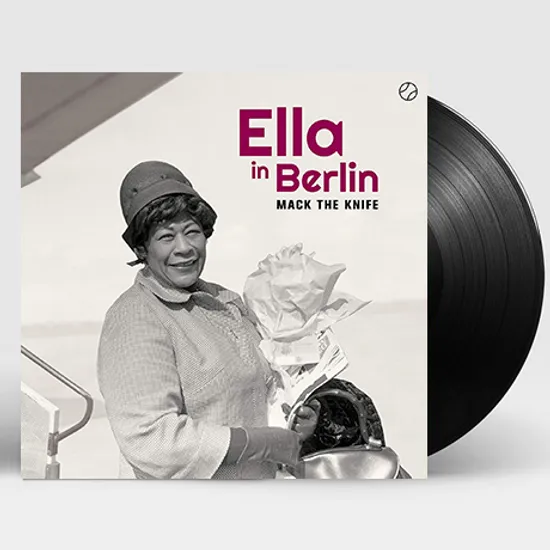ELLA IN BERLIN: MACK THE KNIFE + 2 BONUS TRACKS [180G LP]