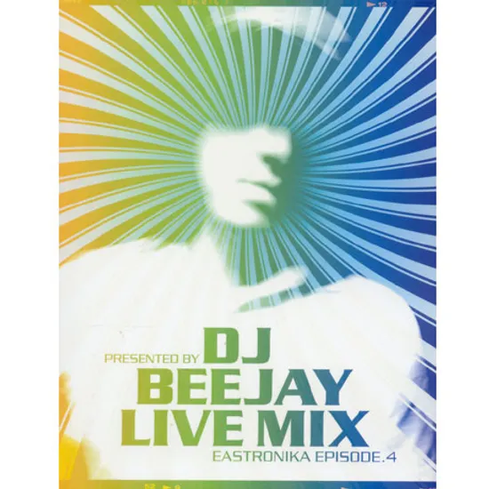 EASTRONIKA EPISODE 4/ DJ BEEJAY LIVE MIX