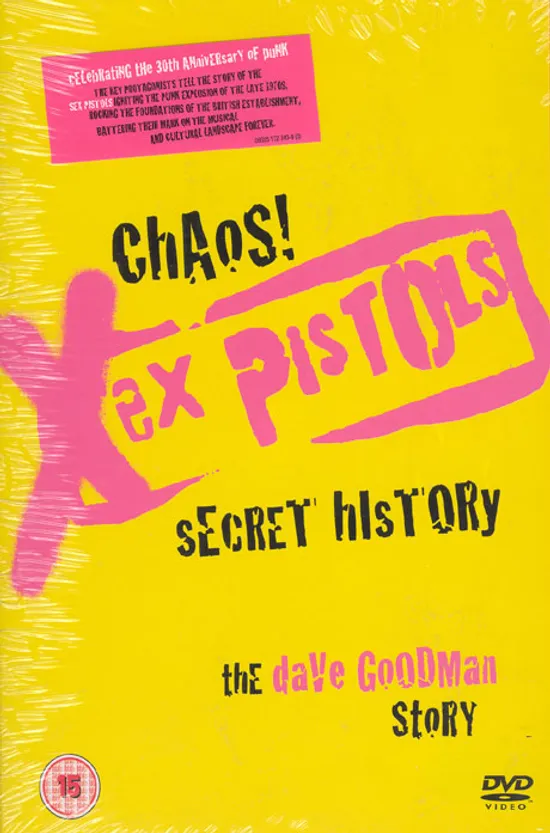 카오스! 섹스 피스톨즈 시크릿 히스토리 [SEX PISTOLS: CHAOS! SECRET HSTORY-THE DAVE GOODMAN STORY]
