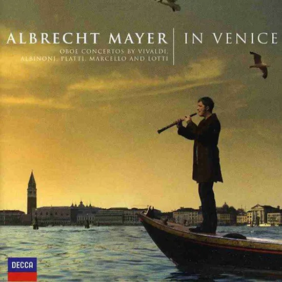 IN VENICE: OBOE CONCERTOS/ NEW SEASONS ENSEMBLE [베니스에서: 오보에 협주곡 - 알브레히트 마이어]