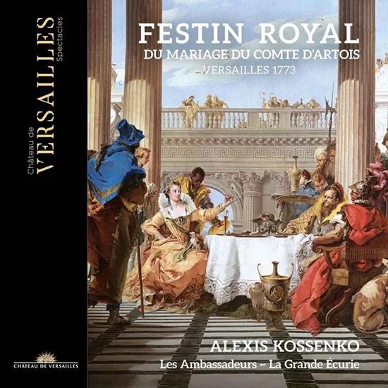 FESTIN ROYAL DU MARIAGE DU COMTE D`ARTOIS/ ALEXIS KOSSENKO [샤를 10세의 결혼 축하연 음악 - 알렉시스 코센코]