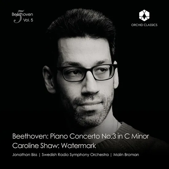PIANO CONCERTO NO. 3 & WATERMARK/ JONATHAN BISS [베토벤, 쇼: 피아노 협주곡 3번 & 워터마크 - 조너선 비스]