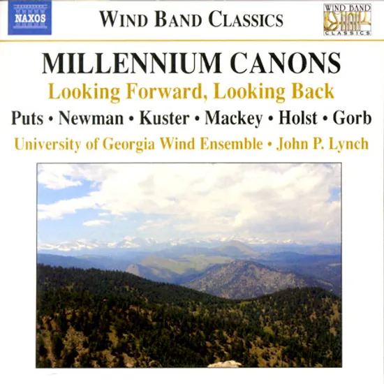 MILLENNIUM CANONS/ UNIVERSITY OF GEORGIA WIND ENSEMBLE