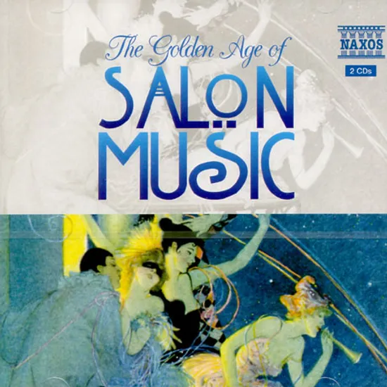 THE GOLDEN AGE OF SALON MUSIC