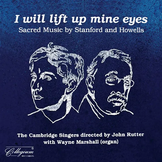 I WILL LIFT UP MINE EYES/ CAMBRIDGE SINGERS, JOHN RUTTER [스탠포드 & 하웰즈: 교회 음악 - 캠브리지 싱어스, 존 루터]