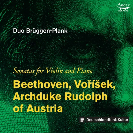 SONATAS FOR PIANO & VIOLIN/ DUO BRUGGEN-PLANK [보리세크, 베토벤, 루돌프 대공: 바이올린과 피아노를 위한 소나타 - 듀오 브뤼헨 플랜크]