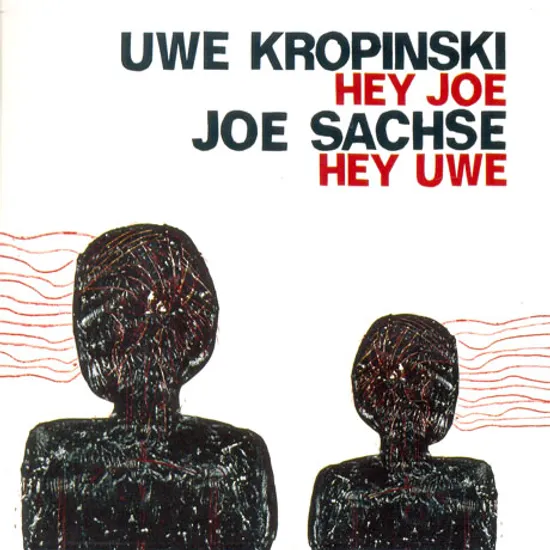 HEY JOE HEY UWE