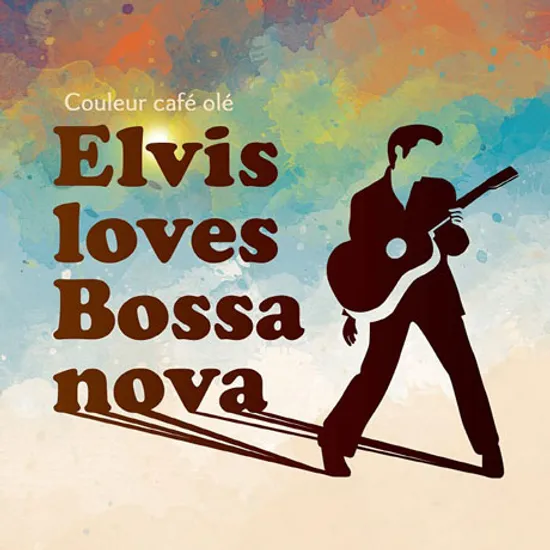 COULERU CAFE OLE: ELVIS LOVES BOSSA NOVA [DIGIPACK]