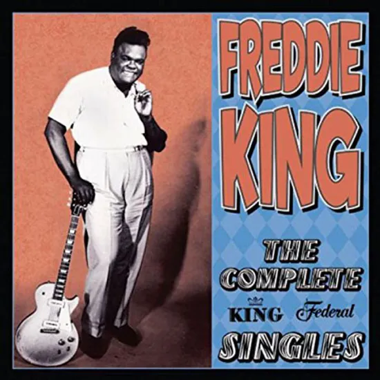 THE COMPLETE KING FEDERAL SINGLES [REMASTERED]