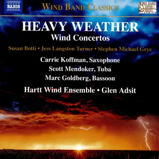 HEAVY WEATHER: WIND CONCERTOS/ HARTT SCHOOL WIND ENSEMBLE [관악기를 위한 협주곡 작품집 - 하트 스쿨 윈드 앙상블]