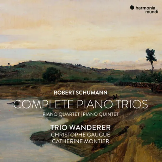 COMPLETE PIANO TRIO/ CHRISTOPHE GAUGUE, TRIO WANDERER [슈만: 피아노 트리오 전곡, 피아노 4중주, 5중주 - 반더러 트리오]
