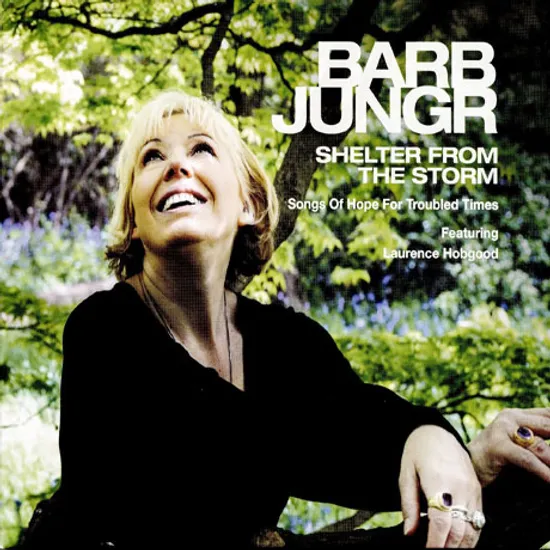 SHELTER FROM THE STORM: SONGS OF HOPE FOR TROUBLED TIMES [FEAT. LAURENCE HOBGOOD]