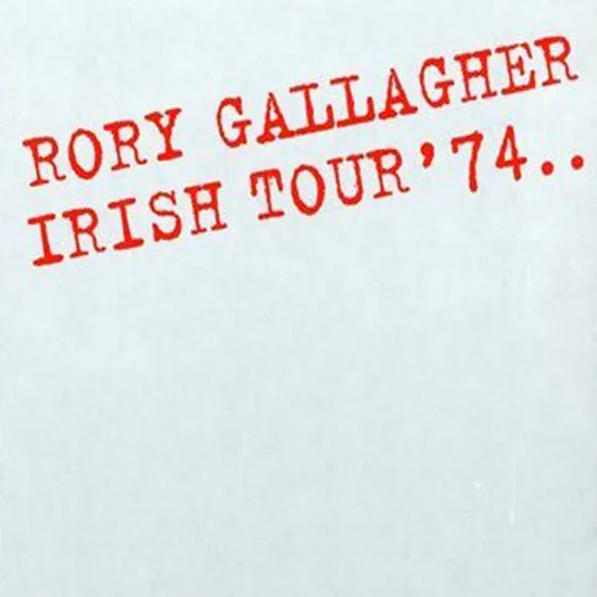 IRISH TOUR 74 [2012 REMASTERED]