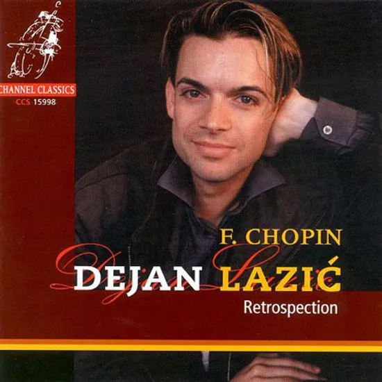 RETROSPECTION: PIANO WORKS/ DEJAN LAZIC [쇼팽: 피아노 작품집<회고> - 데얀 라지치]