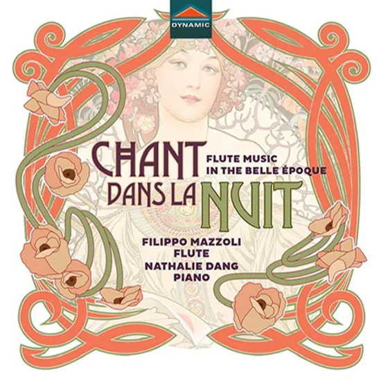 CHANT DANS LA NUIT: FLUTE MUSIC IN THE BELLE EPOQUE/ FILIPPO MAZZOLI, NATHALIE DANG [밤 속의 노래: 벨에포크 시대의 플루트 음악 - 필리포 마촐리]