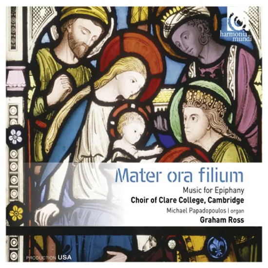 MATER ORA FILIUM - MUSIC FOR EPIPHANY/ GRAHAM ROSS [캠브리지 클레어 칼리지 합창단: 공현절을 위한 음악]