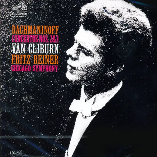 PIANO CONCERTOS NOS.2 & 3/ VAN CLIBURN, FRITZ REINER [SONY ORIGINALS]