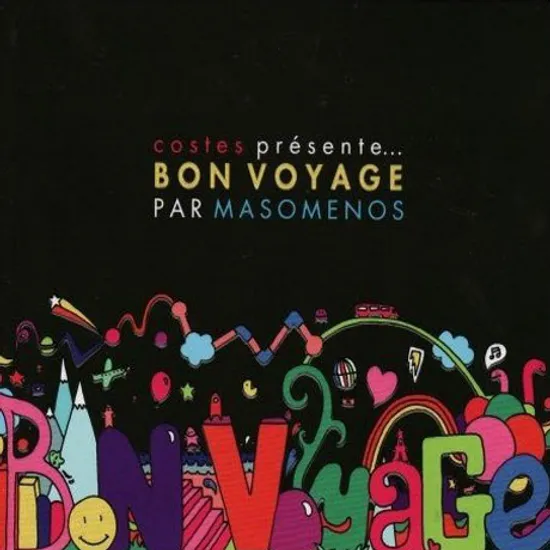 COSTES PRESENT: BON VOYAGE