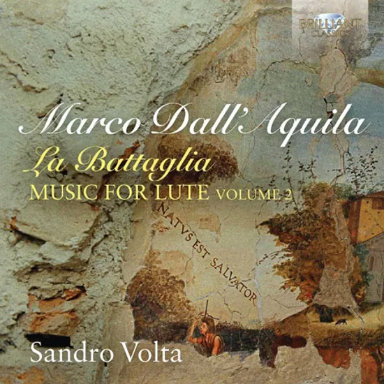 LA BATTAGLIA: MUSIC FOR LUTE VOL.2/ SANDRO VOLTA [달라퀼라: 류트 작품 2집 - 산드로 볼타]