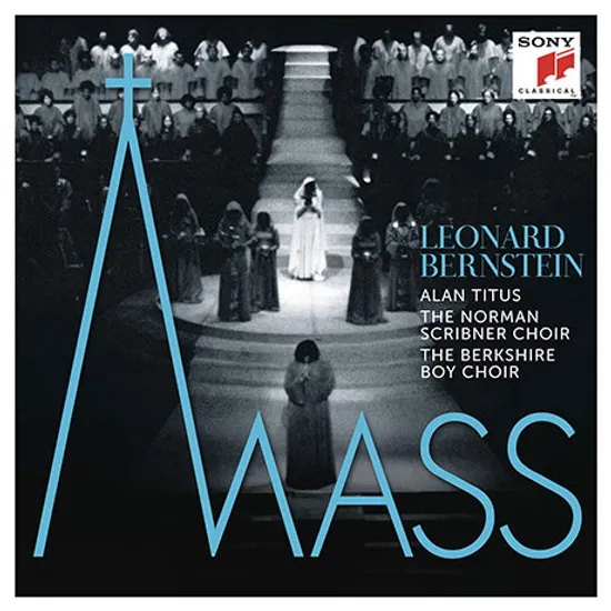 MASS/ ALAN TITUS, NORMAN SCRIBNER CHOIR [번스타인: 미사 초연 50주년 기념 - 알란 티투스, 노먼 스크리버너 합창단]