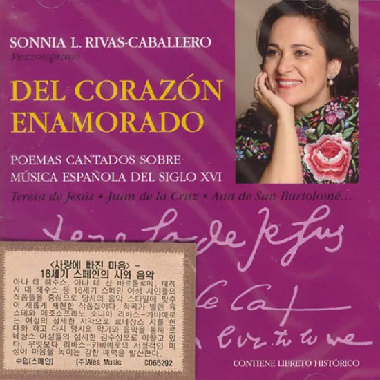 DEL CORAZON ENAMORADO [사랑에 빠진 마음: 16세기 스페인의 시와 음악]