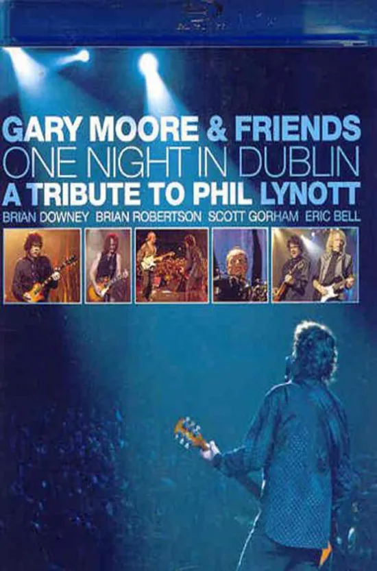 GARY MOORE & FRIENDS: ONE NIGHT IN DUBLIN - A TRIBUTE TO PHIL LYNOTT