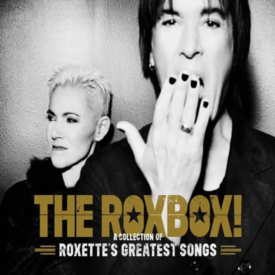 THE ROXBOX: A COLLECTION OF ROXETTE`S GREATEST SONGS