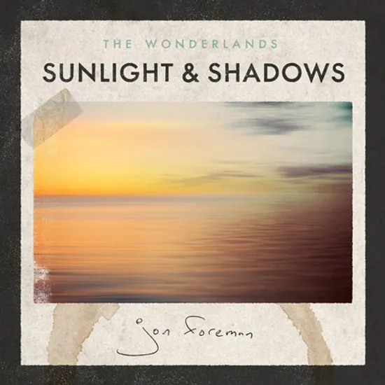 THE WONDERLANDS: SUNLIGHT & SHADOWS [DELUXE EDITION]