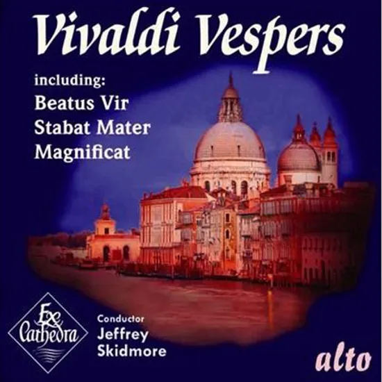 VESPERS/ EX CATHEDRA CHOIR & BAROQUE ORCHESTRA, JEFFREY SKIDMORE