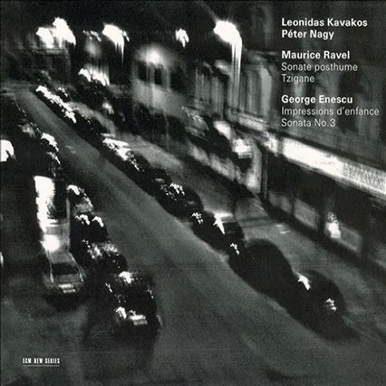 SONATE POSTHUME, TZIGANE & IMPRESSIONS D'ENFANCE/ LEONIDAS KAVAKOS, PETER NAGY [라벨 & 에네스쿠: 바이올린과 피아노를 위한 음악 - 레오니다스 카바코스]